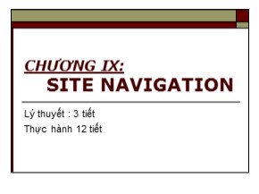 Bài giảng Phát triển Web nâng cao - Chương IX: Site Navigation