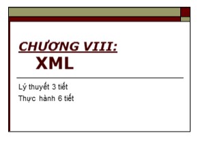 Bài giảng Phát triển Web nâng cao - Chương VIII: XML