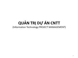 Bài giảng Quản trị dự án Công nghệ thông tin - Bài 4: Quản trị chất lượng dự án