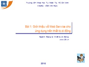 Bài giảng Xây dựng và triển khai Web Service cho ứng dụng di động - Bài 1: Giới thiệu về Web Service cho ứng dụng trên thiết bị di động