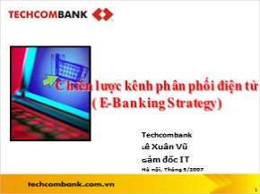 Bài giảng Chiến lược kênh phân phối điện tử ( E-Banking Strategy)