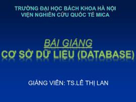 Bài giảng Cơ sở dữ liệu (Database) - Chương 1: Đại cương về hệ cơ sở dữ liệu - Lê Thị Lan