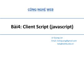 Bài giảng Công nghệ Web - Bài 04: Client Script (javascript) - Lê Quang Lợi