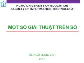 Bài giảng Giải thuật nâng cao: Một số giải thuật trên số - Ngô Quốc Việt