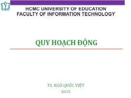 Bài giảng Giải thuật nâng cao: Quy hoạch động - Ngô Quốc Việt