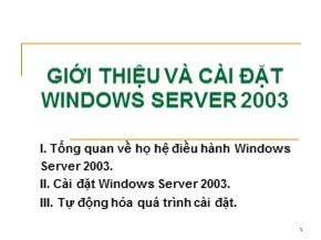 Bài giảng Giới thiệu và cài đặt Windows Server 2003