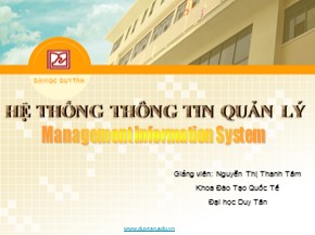 Bài giảng Hệ thống thông tin quản lý (Management Information System) - Chương 7: Xây dựng và phát triển hệ thống thông tin - Nguyễn Thị Thanh Tâm