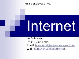 Bài giảng Internet - Phần 1: Internet - Lê Anh Nhật