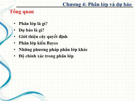 Bài giảng Khai phá dữ liệu - Chương 4: Phân lớp và dự báo