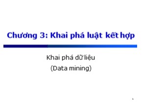 Bài giảng Khai phá dữ liệu (Data mining) - Chương 3: Khai phá luật kết hợp - Lê Tiến