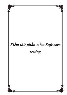 Bài giảng Kiểm thử phần mềm Software testing