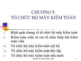 Bài giảng Kiểm toán cơ bản - Chương 9: Tổ chức bộ máy kiểm toán - Nguyễn Thị Thanh Diệp