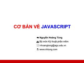 Bài giảng Lập trình Web - Phần 4: Cơ bản về Javascript - Nguyễn Hoàng Tùng