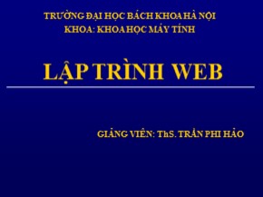 Bài giảng Lập trình Web - Trần Phi Hảo