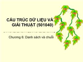 Bài giảng môn Cấu trúc dữ liệu và giải thuật - Chương 6: Danh sách và chuỗi