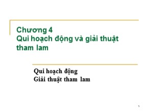 Bài giảng Phân tích và Thiết kế Giải thuật - Chương 5: Qui hoạch động và giải thuật tham lam - Dương Tuấn Anh