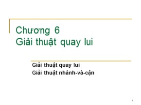 Bài giảng Phân tích và Thiết kế Giải thuật - Chương 6: Giải thuật quay lui - Dương Tuấn Anh