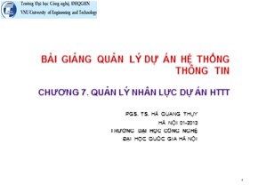 Bài giảng Quản lý dự án hệ thống thông tin - Chương 7: Quản lý nhân lực dự án hệ thống thông tin - Hà Quang Thụy