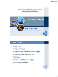 Bài giảng SQL server - Chương 6: Trigger - Lê Thị Minh Nguyện