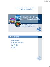 Bài giảng SQL server - Chương 7: Hàm do người dùng định nghĩa - Lê Thị Minh Nguyện