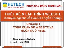 Bài giảng Thiết kế & lập trình Website - Chương 1: Tổng quan về Website và ngôn ngữ HTML - Dương Thành Phết