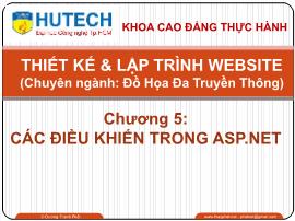 Bài giảng Thiết kế & lập trình Website - Chương 5: Các điều khiển trong ASP.NET - Dương Thành Phết