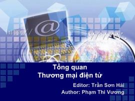 Bài giảng Thương mại điện tử - Chương 1: Tổng quan Thương mại điện tử - Phạm Thi Vương