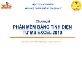 Bài giảng Tin học đại cương - Chương 4: Phần mềm bảng tính điện tử MS Excel 2010 - Huỳnh Văn Kha