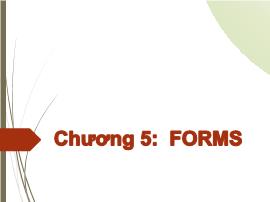 Bài giảng Tin học nâng cao (Microsoft Access) - Chương 5: Forms - Trần Thanh San