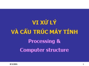 Bài giảng Vi xử lý và cấu trúc máy tính (Processing & Computer structure) - Vũ Thị Thu Hương