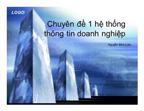 Chuyên đề 1 Hệ thống thông tin doanh nghiệp - Nguyễn Bích Liên