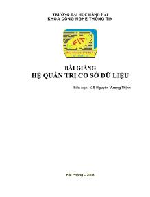 Giáo trình Hệ quản trị cơ sở dữ liệu - Nguyễn Vương Thịnh (Phần 1)