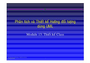 Phân tích và Thiết kế Hướng đối tượng dùng UML -  Module 13: Thiết kế Class - Dương Anh Đức