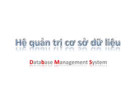 Bài giảng Hệ quản trị cơ sở dữ liệu - Chương 0: Giới thiệu môn học
