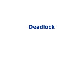 Bài giảng Hệ quản trị cơ sở dữ liệu - Chương 3.3: Deadlock