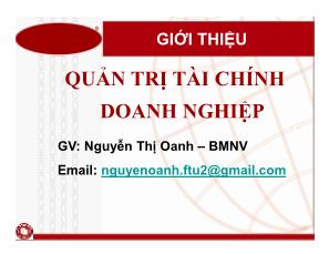 Bài giảng Quản trị tài chính doanh nghiệp - Chương mở đầu: Giới thiệu môn Quản trị tài chính doanh nghiệp - Nguyễn Thị Oanh