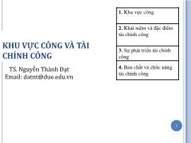 Bài giảng Tài chính công - Chương 1: Khu vực công và tài chính công - Nguyễn Thành Đạt