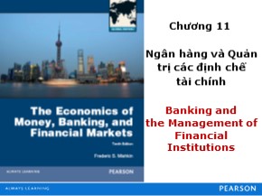 Bài giảng Tài chính tiền tệ - Chương 11: Ngân hàng và Quản trị các định chế tài chính