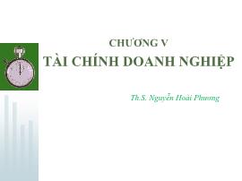 Bài giảng Tài chính - Tiền tệ - Chương 5: Tài chính doanh nghiệp - Nguyễn Hoài Phương