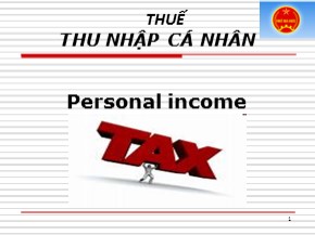 Bài giảng Thuế thu nhập cá nhân (Mới)