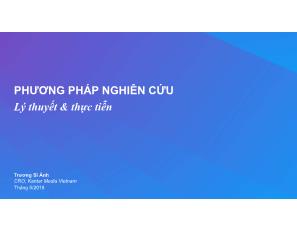 Bài giảng Phương pháp nghiên cứu - Bài 4 - Trương Sĩ Ánh