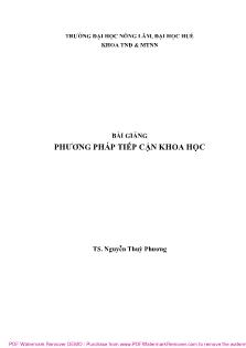 Bài giảng Phương pháp tiếp cận khoa học - Nguyễn Thuỳ Phương