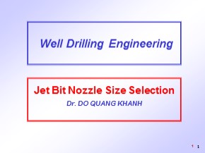 Bài giảng Well drilling engineering - Chapter 5: Jet Bit Nozzle Size Selection (Part 5) - Đỗ Quang Khánh