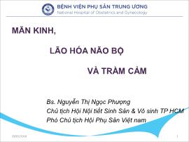 Bài thuyết trình Mãn kinh, lão hóa não bộ và trầm cảm - Nguyễn Thị Ngọc Phượng