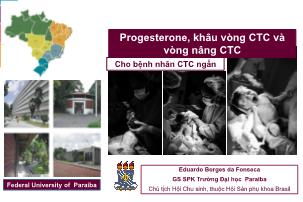 Bài thuyết trình Progesterone, khâu vòng CTC và vòng nâng CTC cho bệnh nhân CTC ngắn