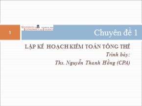 Bài giảng Kiểm toán - Chuyên đề 1: Lập kế hoạch kiểm toán tổng thể - Nguyễn Thanh Hồng