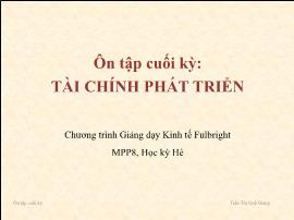 Bài giảng Ôn tập cuối kỳ môn Tài chính phát triển - Trần Thị Quế Giang