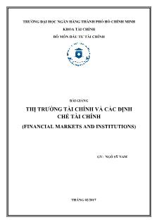 Bài giảng Thị trường tài chính và các định chế tài chính - Ngô Sỹ Nam