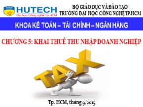 Bài giảng Thuế - Chương 5: Khai thuế thu nhập doanh nghiệp