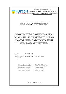 Khóa luận Công tác kiểm toán khoản mục doanh thu trong kiểm toán Báo cáo tài chính tại Công ty TNHH Kiểm toán AFC Việt Nam